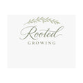 Rooted & Growing Art Print