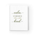 Calm, Curious, Kind Journal