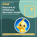 Daycare & Childcare Decision Guide
