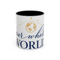 Our Whole World Mug