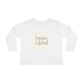 Brave And Kind Toddler Long-Sleeve Tee - Nureli Kids