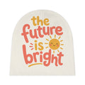 The Future Is Bright Baby Beanie — Nureli Kids