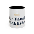 Our Family Established Mug