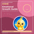 Emotional Growth Guide: Raising Confident, Kind & Resilient Kids