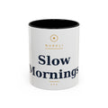 Slow Mornings Mug