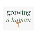 Growing a human Art Print