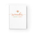 Wonder Grows Here Journal