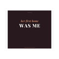 Her First Home Was Me Art Print