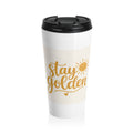 Stay Golden Stainless Steel Travel Mug — Nureli Kids