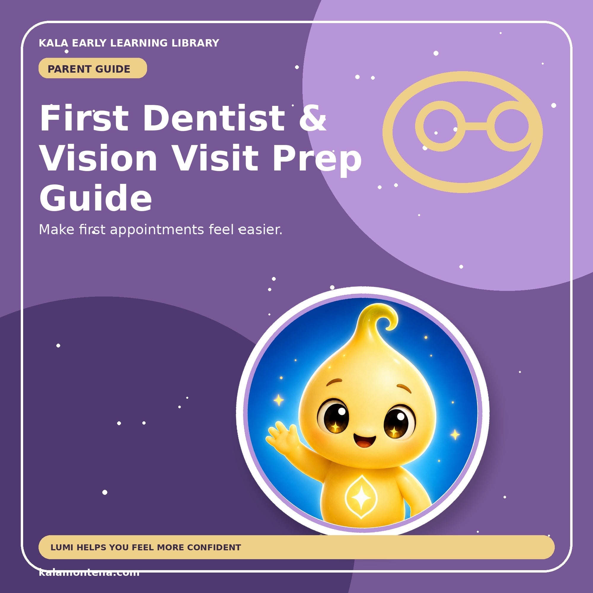 First Dentist and Vision Visit Prep Guide