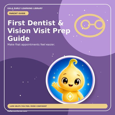 First Dentist & Vision Visit Prep Guide