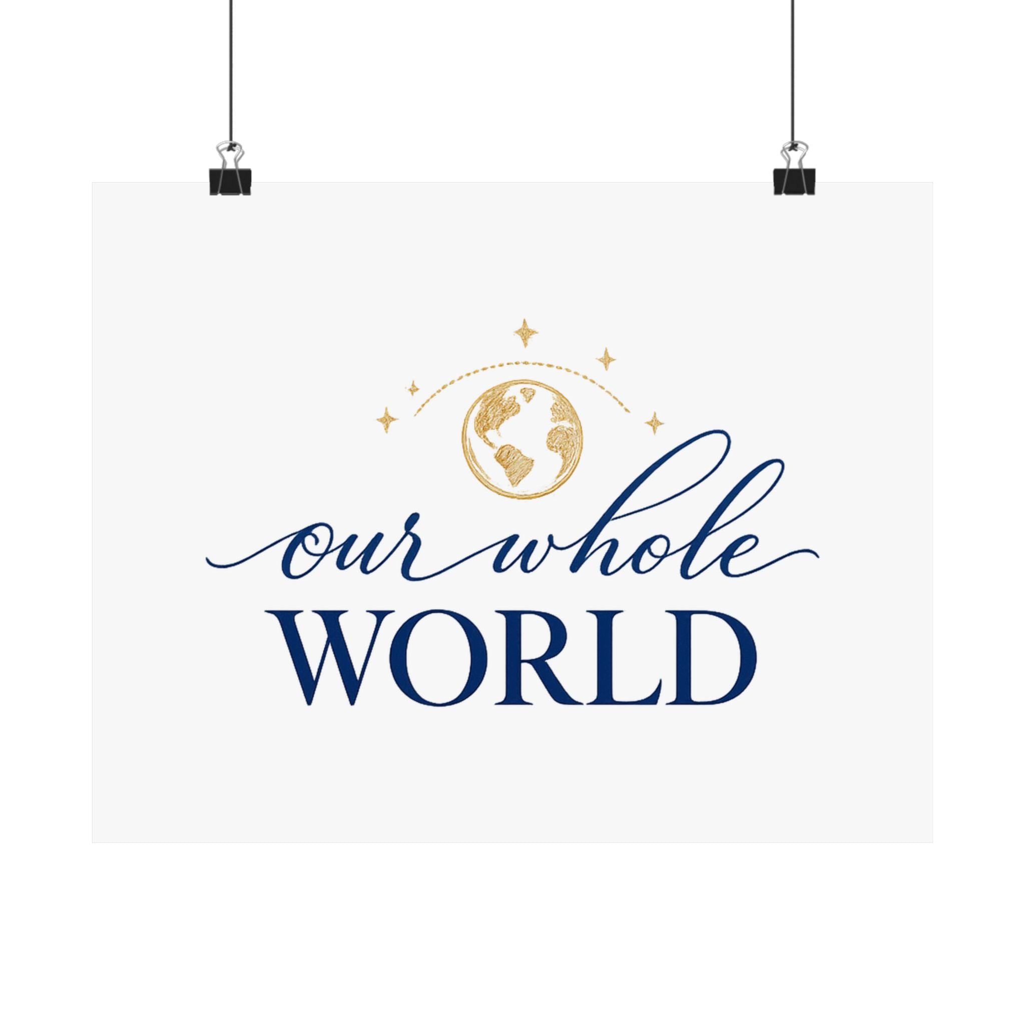 Our Whole World Art Print