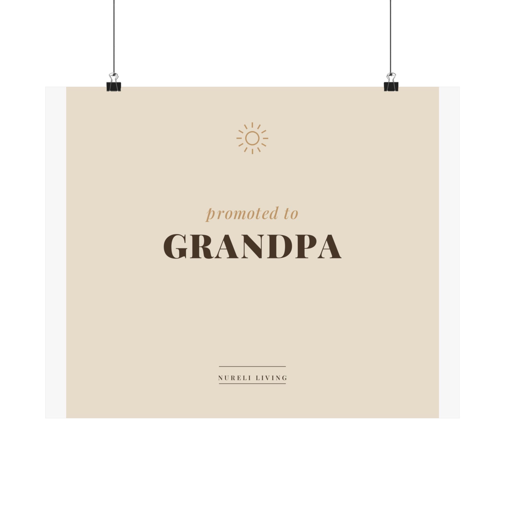 Promoted to Grandpa Art Print