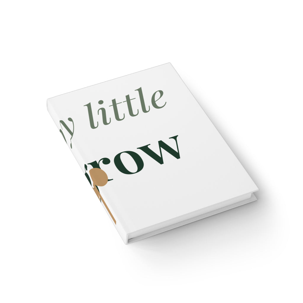 Little by little we grow Journal