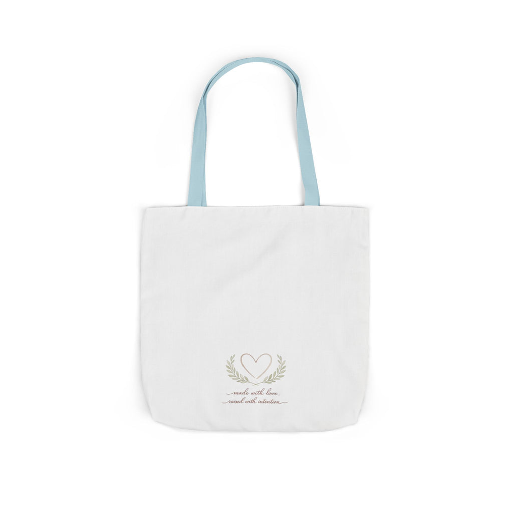 Made with Love Raised with Intention Tote Bag
