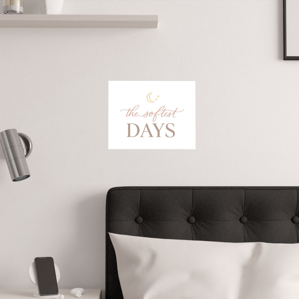 The Softest Days Art Print