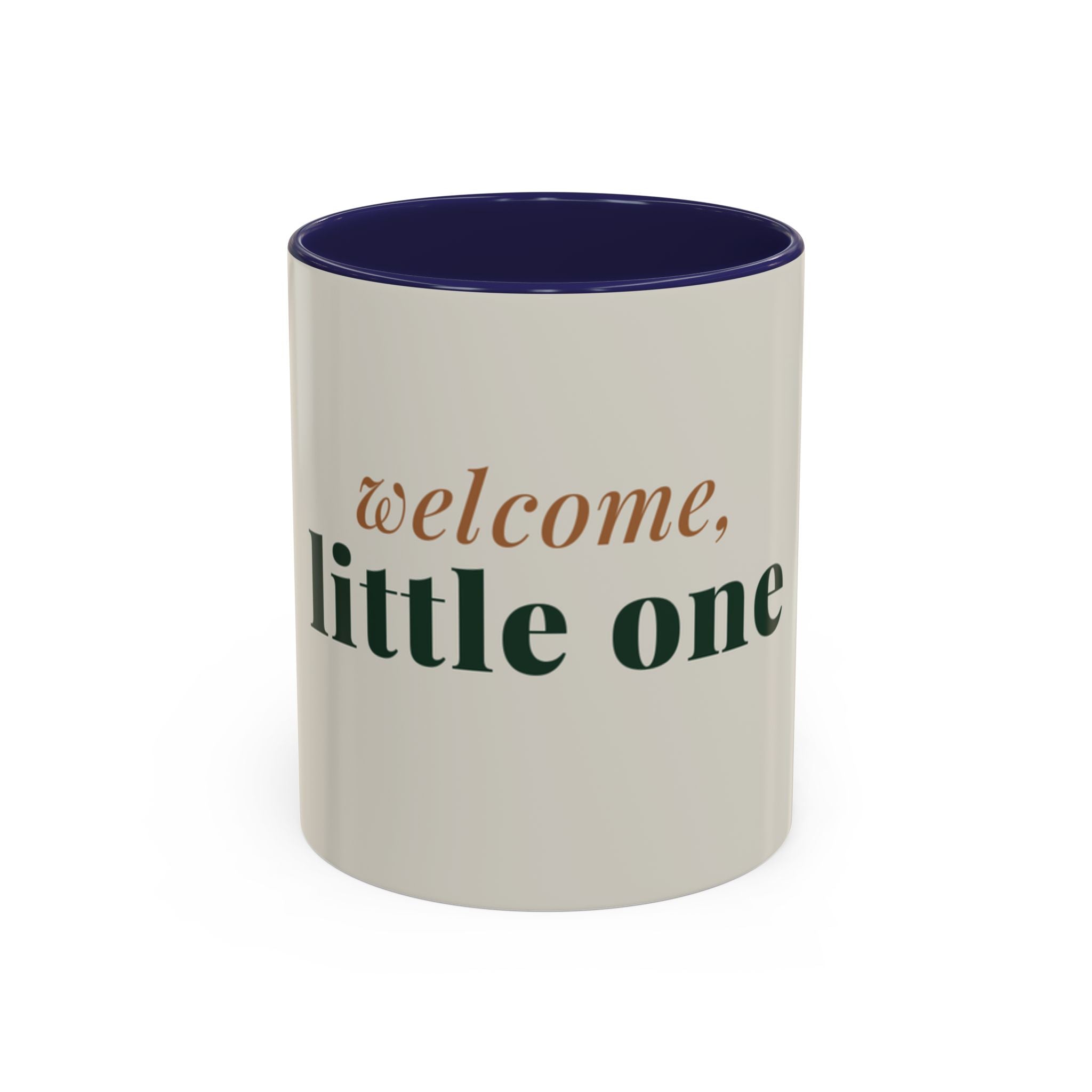 Welcome Little One Coffee Mug
