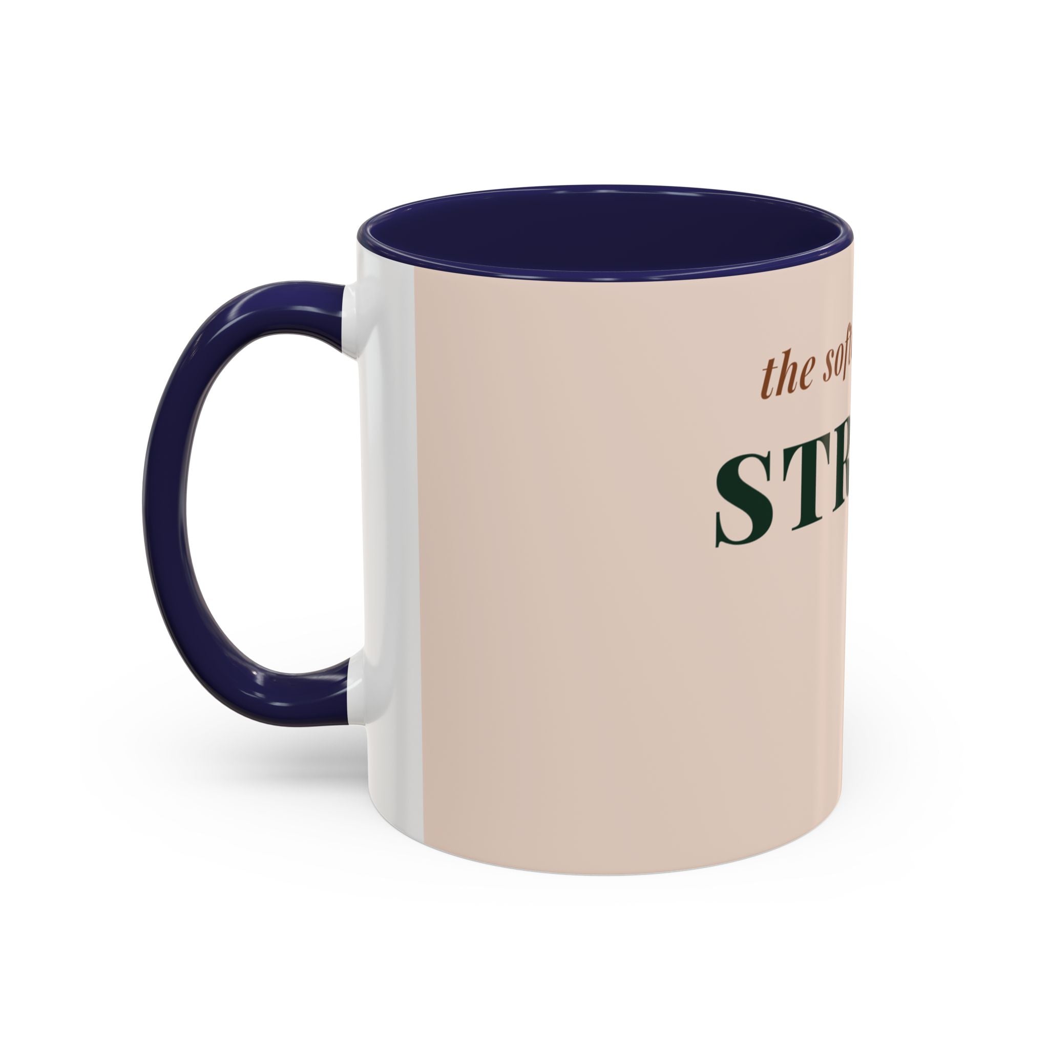 Softest Kind of Strong Coffee Mug (11oz/15oz)