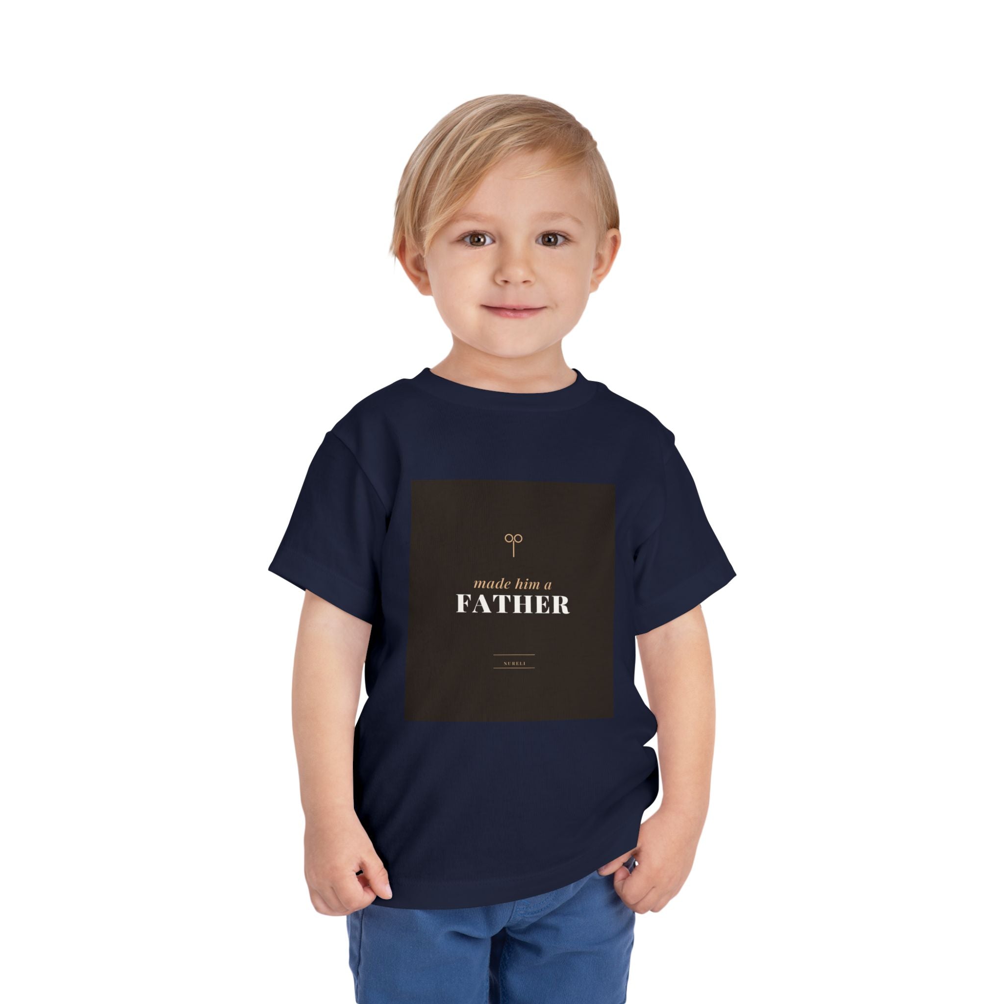Made Him A Father Toddler Tee