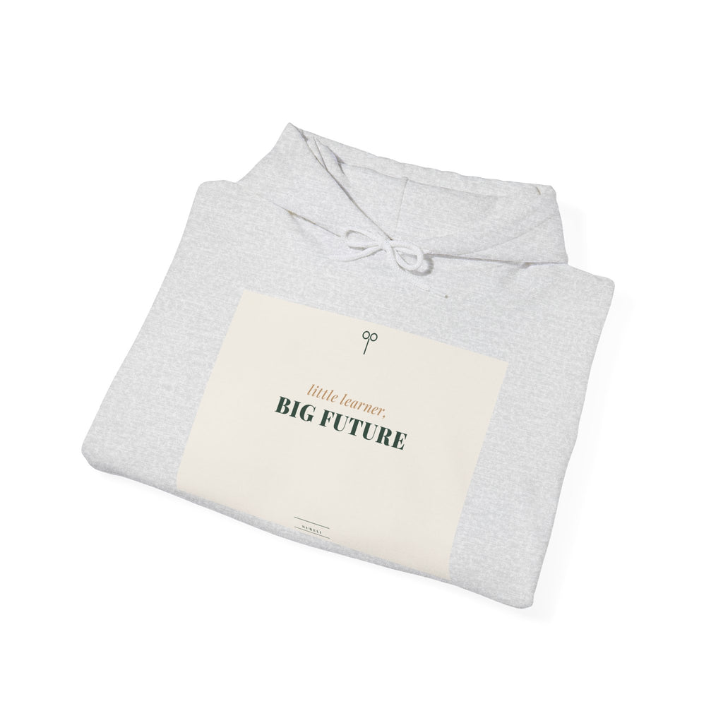 Little Learner Big Future Hoodie