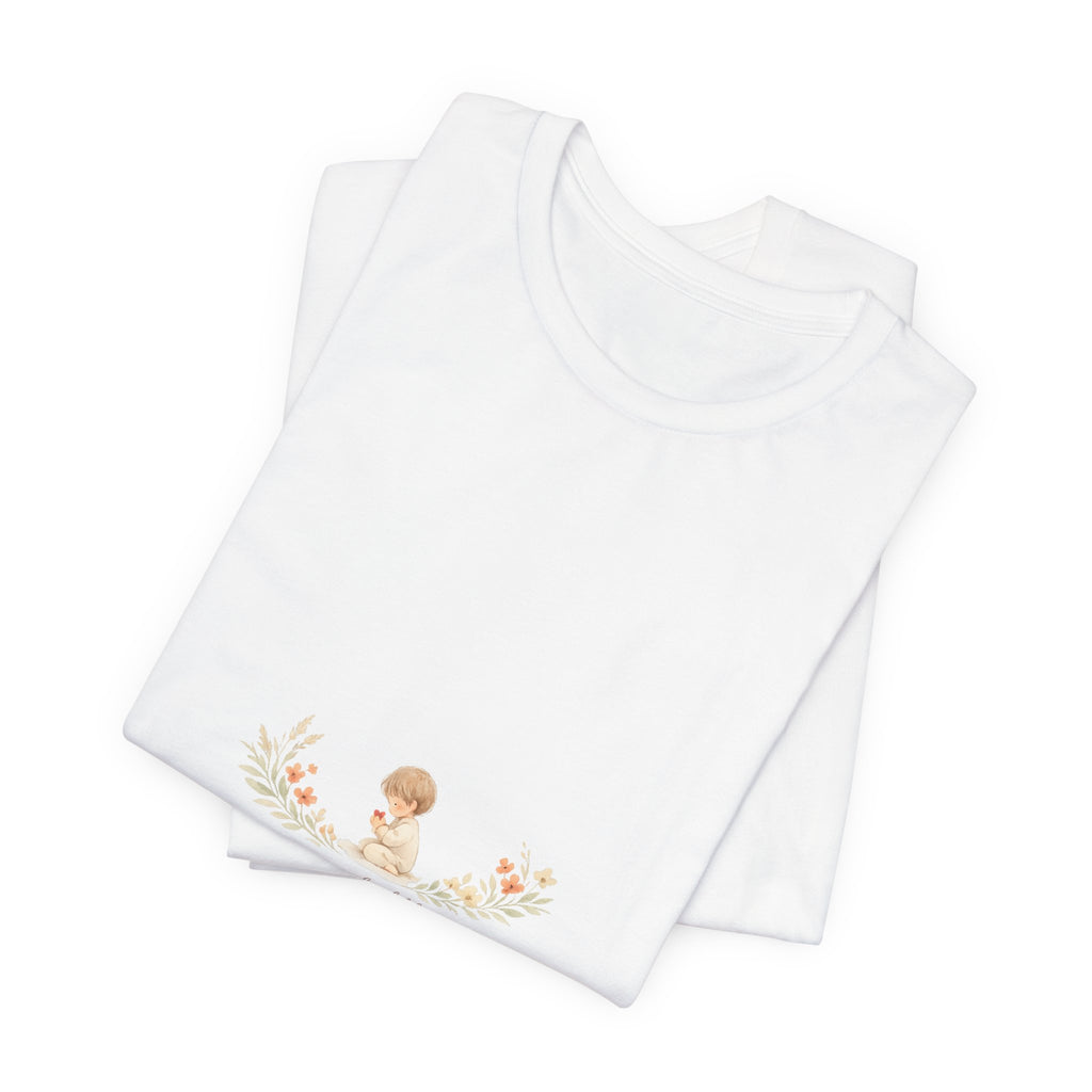 My Only Child is my Whole World Tee