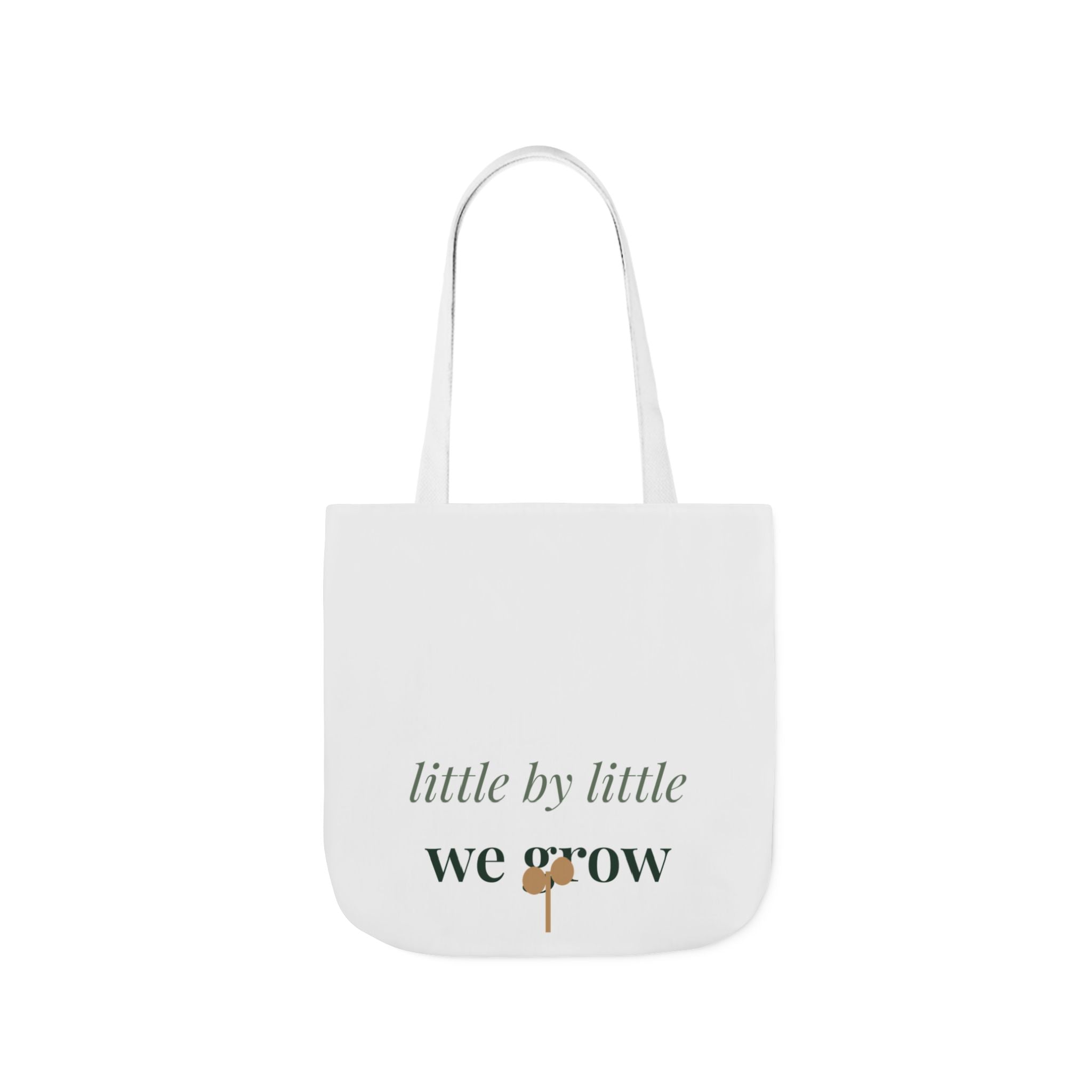 Little by little we grow Tote
