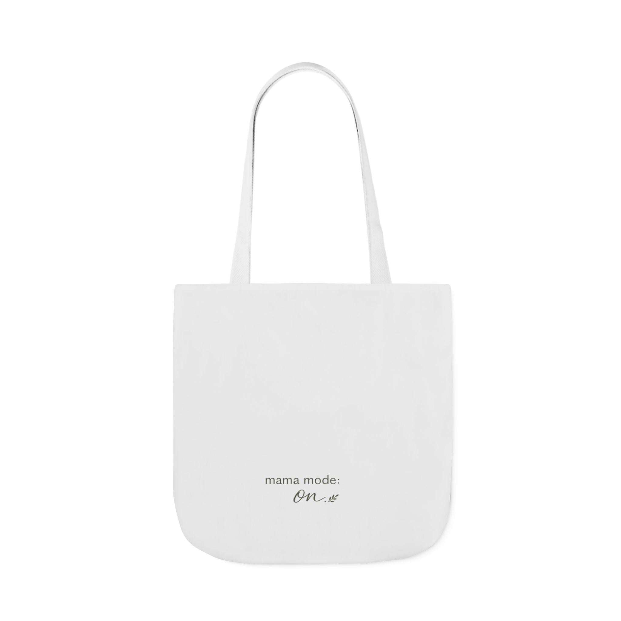 Mama Mode: ON Tote Bag