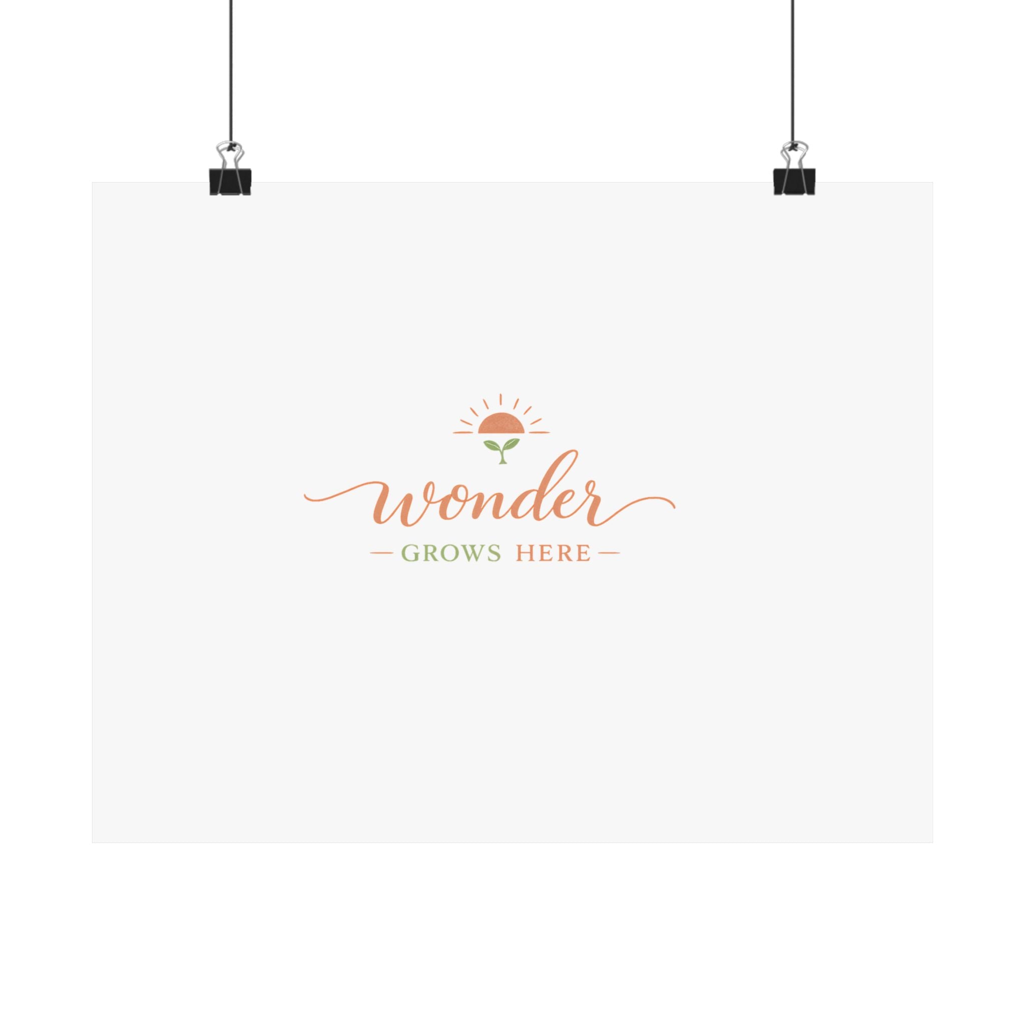 Wonder Grows Here Art Print