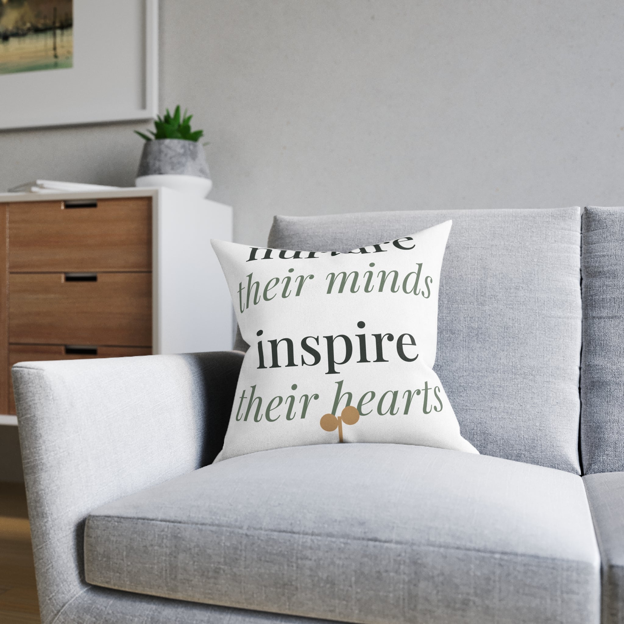 Nurture their minds, inspire their hearts Pillow