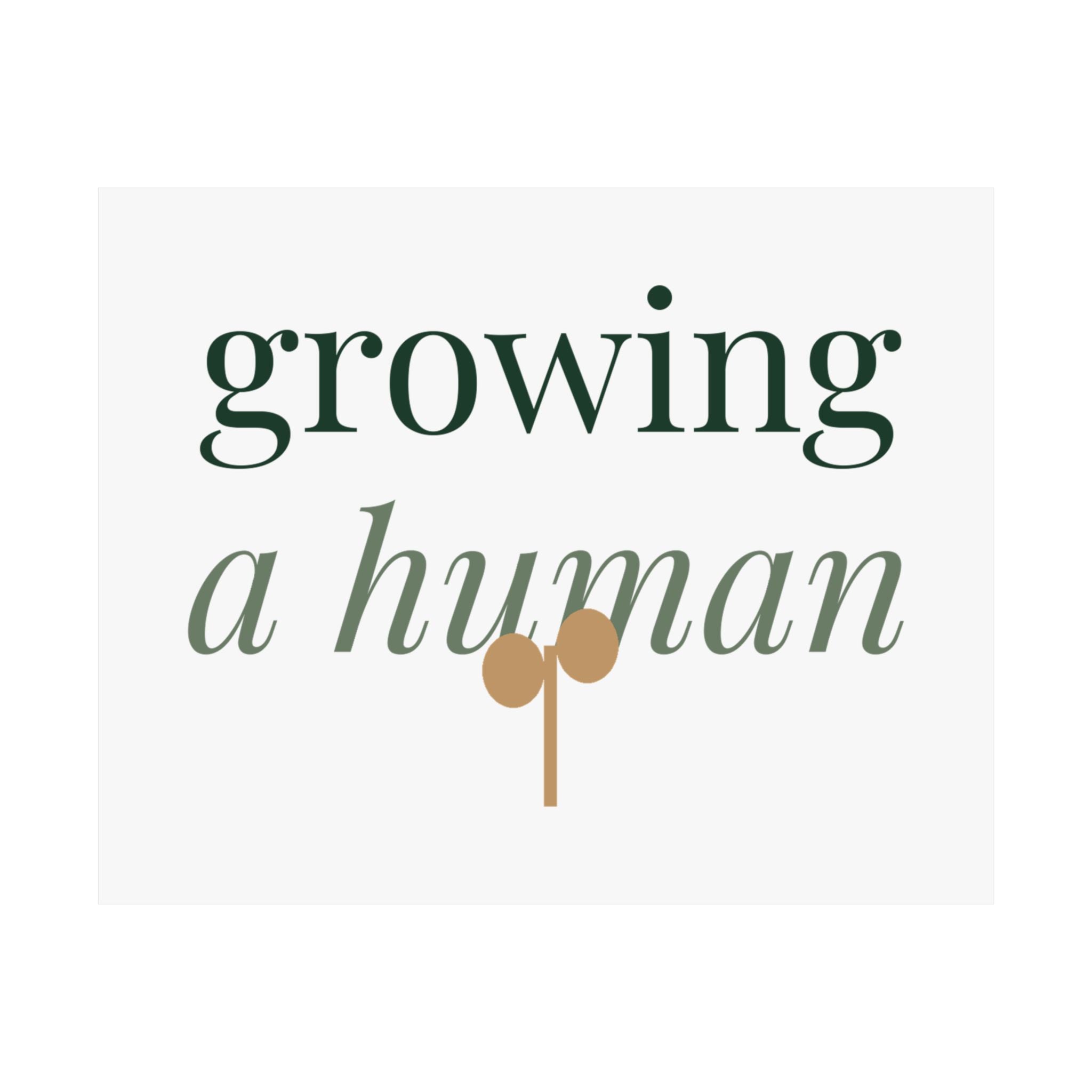 Growing a human Art Print