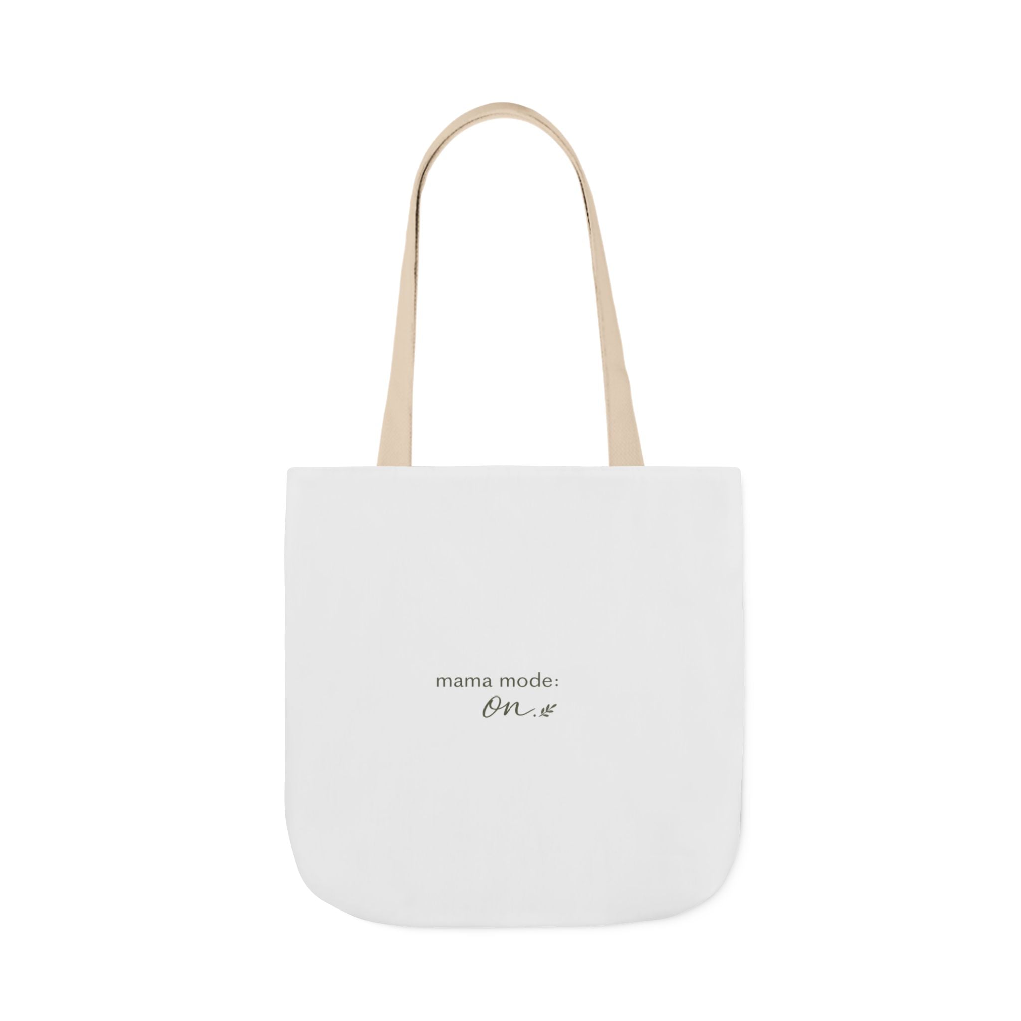 Mama Mode: ON Tote Bag