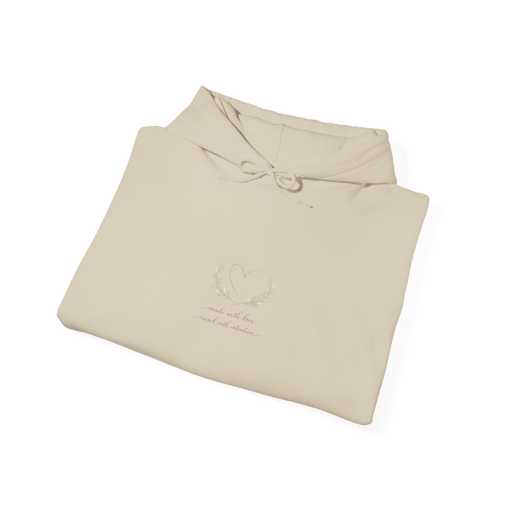 Made with Love Raised with Intention Hoodie