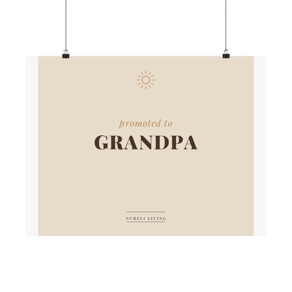 Promoted to Grandpa Art Print