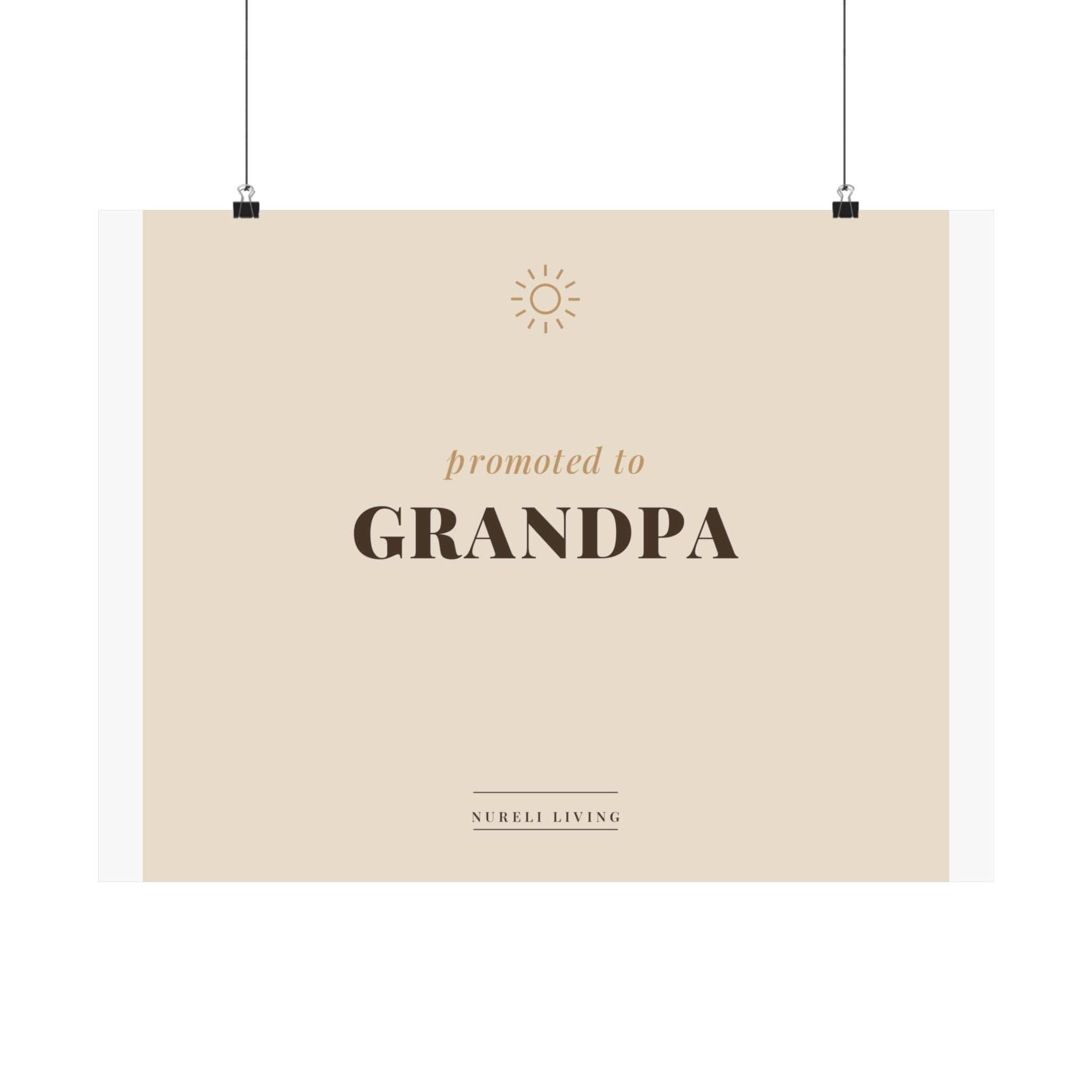 Promoted to Grandpa Art Print