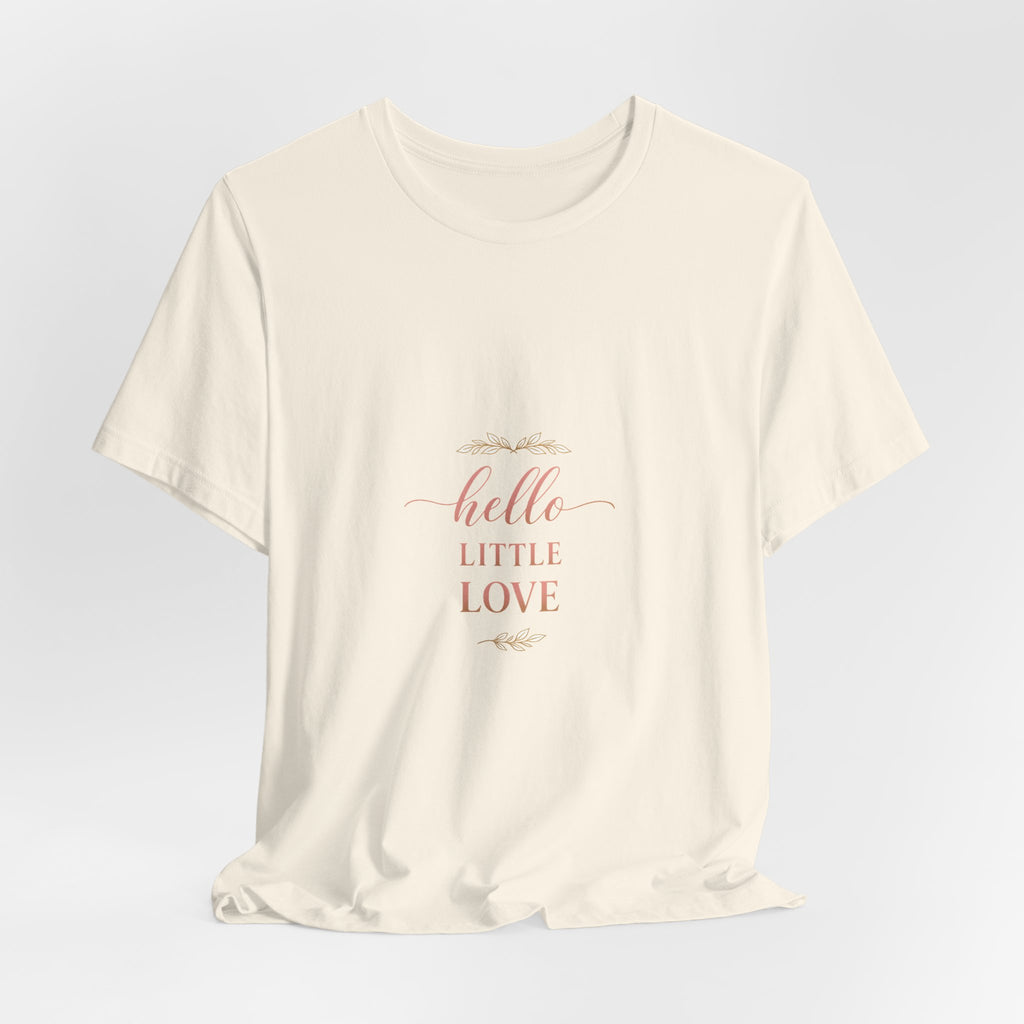 Hello, Little Love Tee