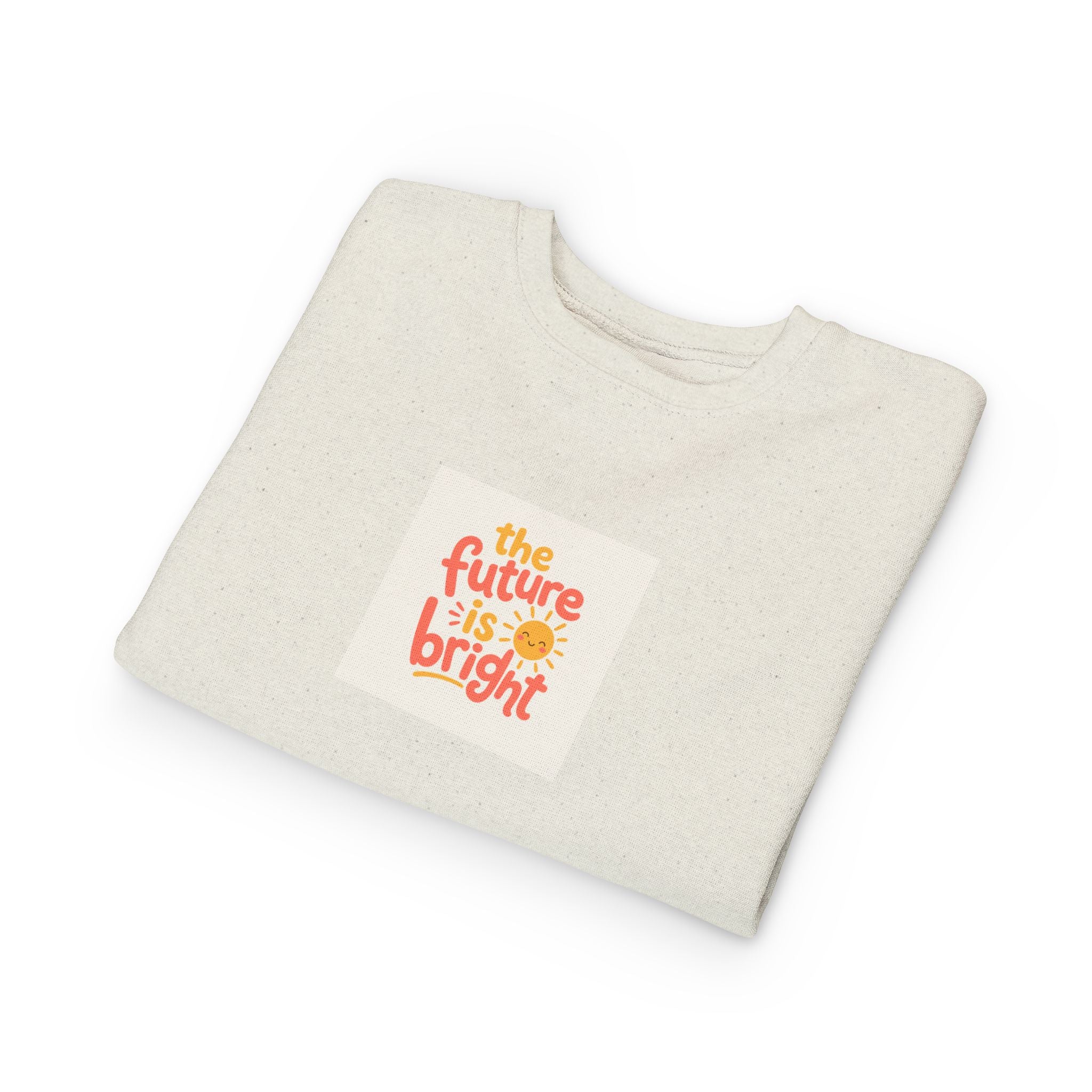 The Future Is Bright Toddler Sweatshirt — Nureli Kids