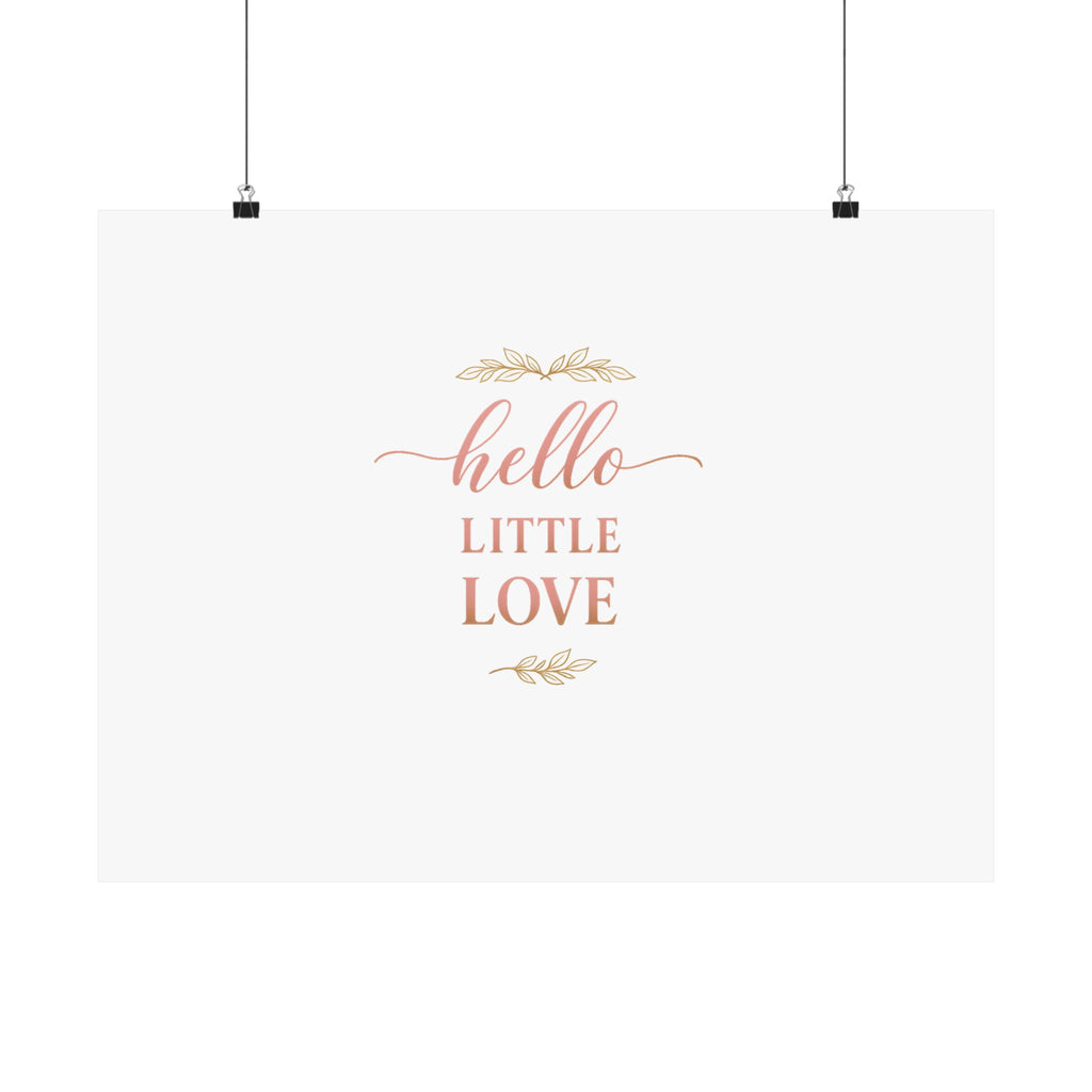 Hello, Little Love Art Print