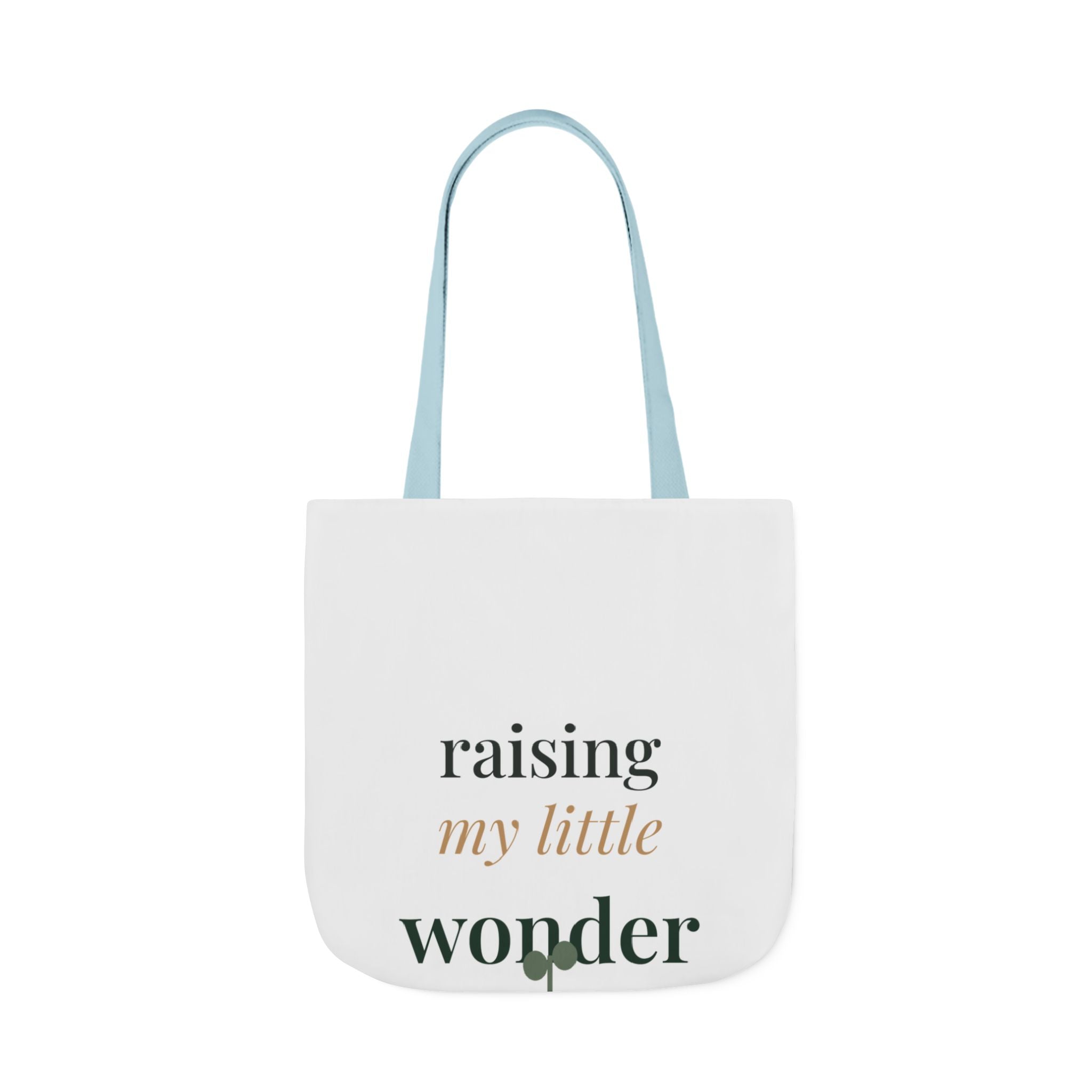 Raising my little wonder Tote