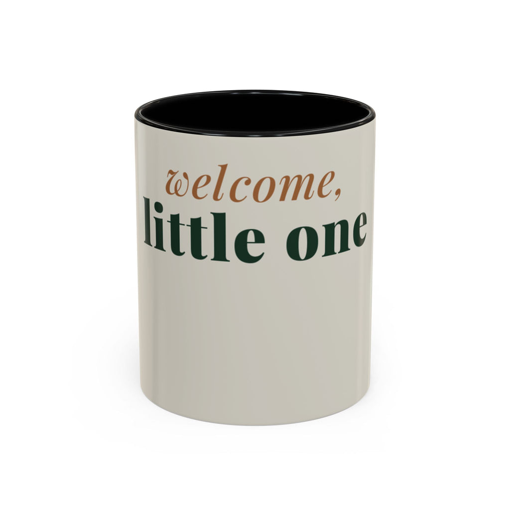 Welcome Little One Coffee Mug (11oz/15oz)