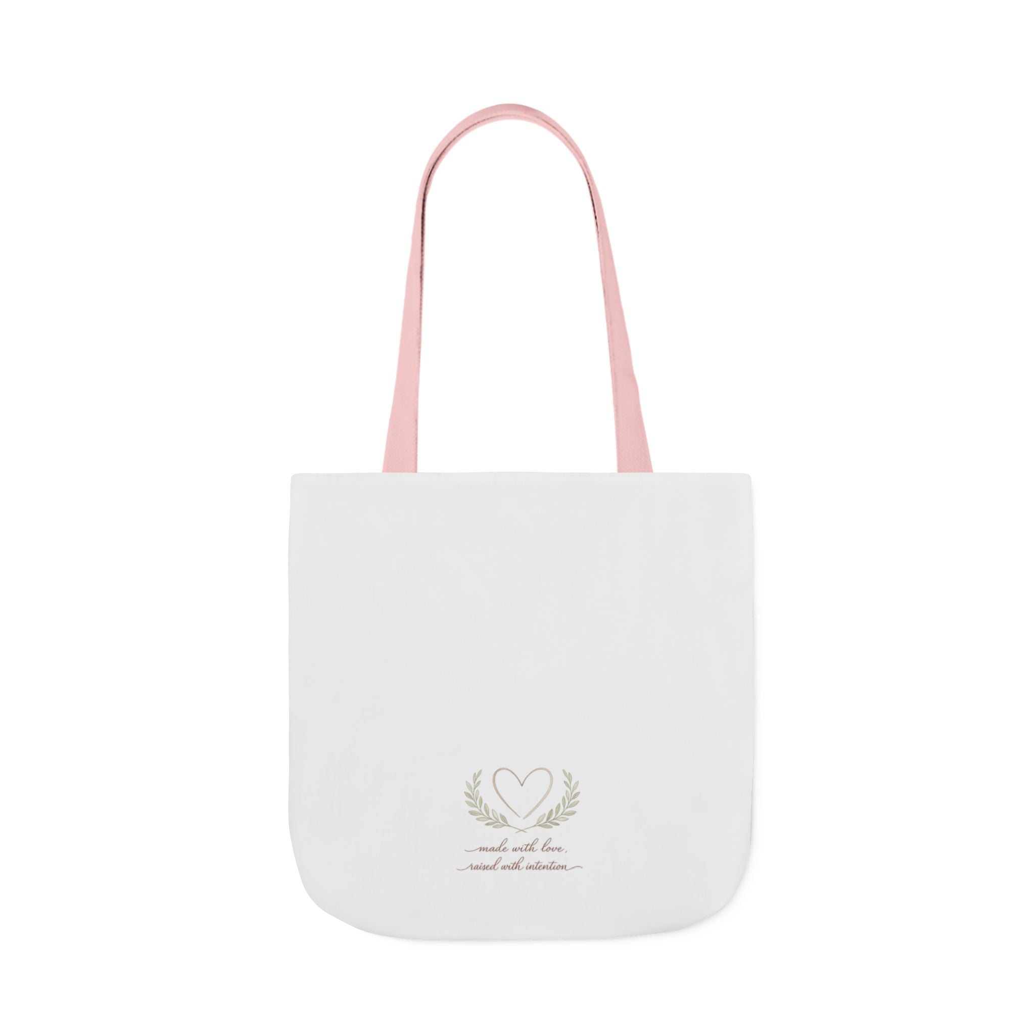 Made with Love Raised with Intention Tote Bag