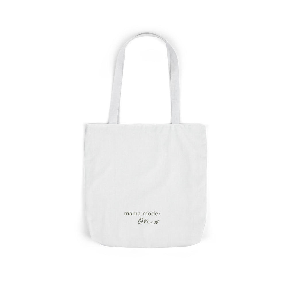 Mama Mode: ON Tote Bag