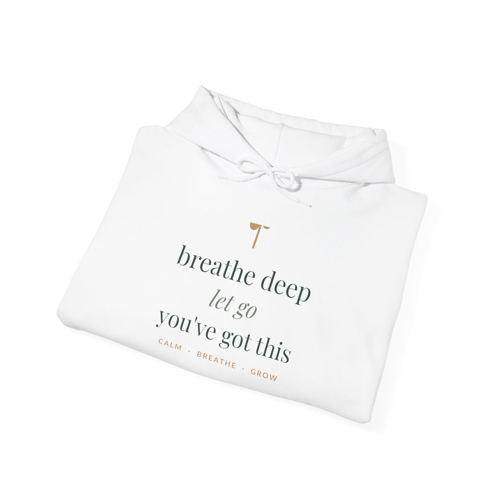 Breathe deep, let go, you've got this Sweatshirt
