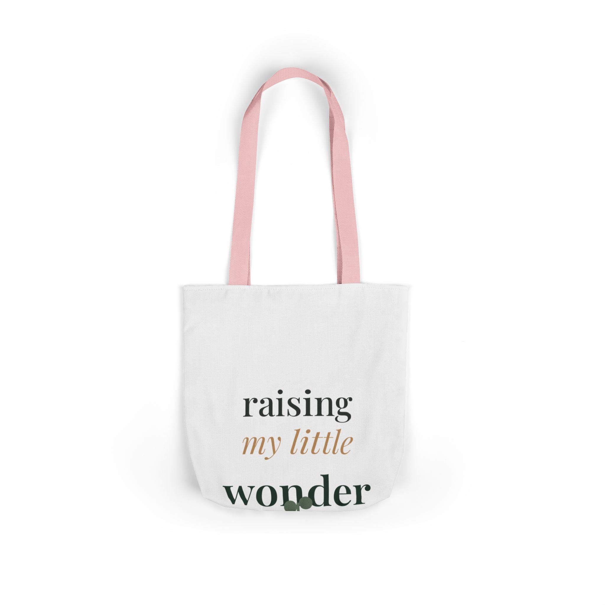 Raising my little wonder Tote