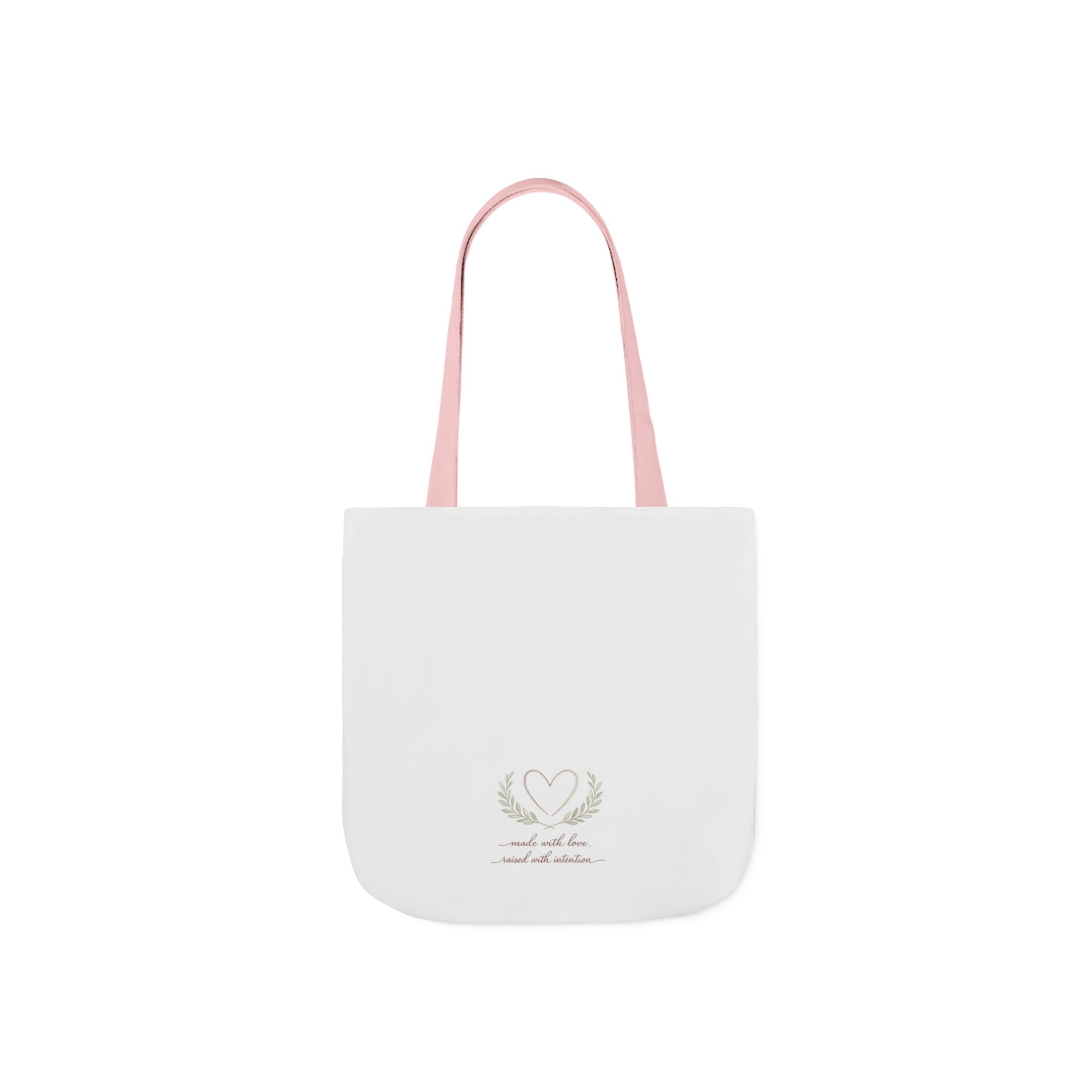 Made with Love Raised with Intention Tote Bag