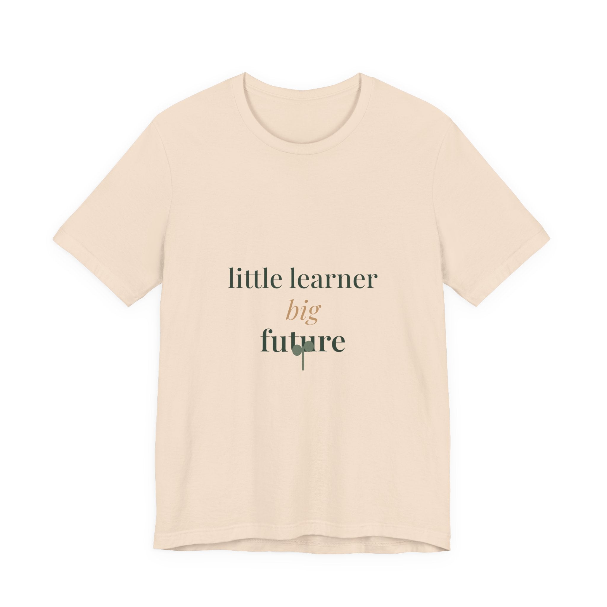 Little learner, big future Tee