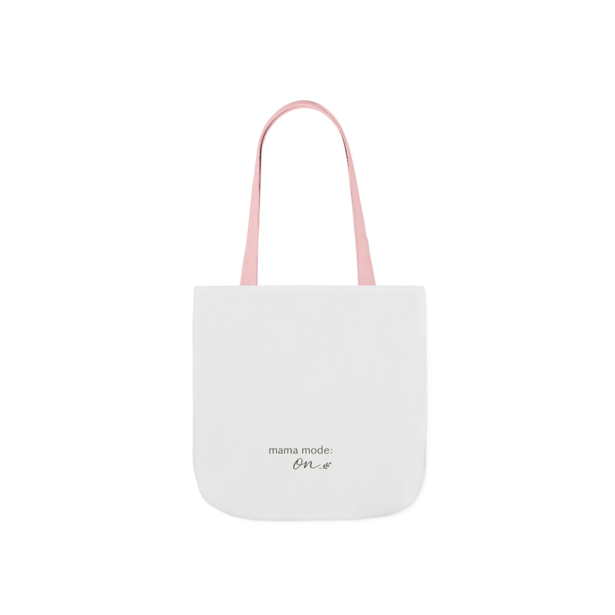 Mama Mode: ON Tote Bag