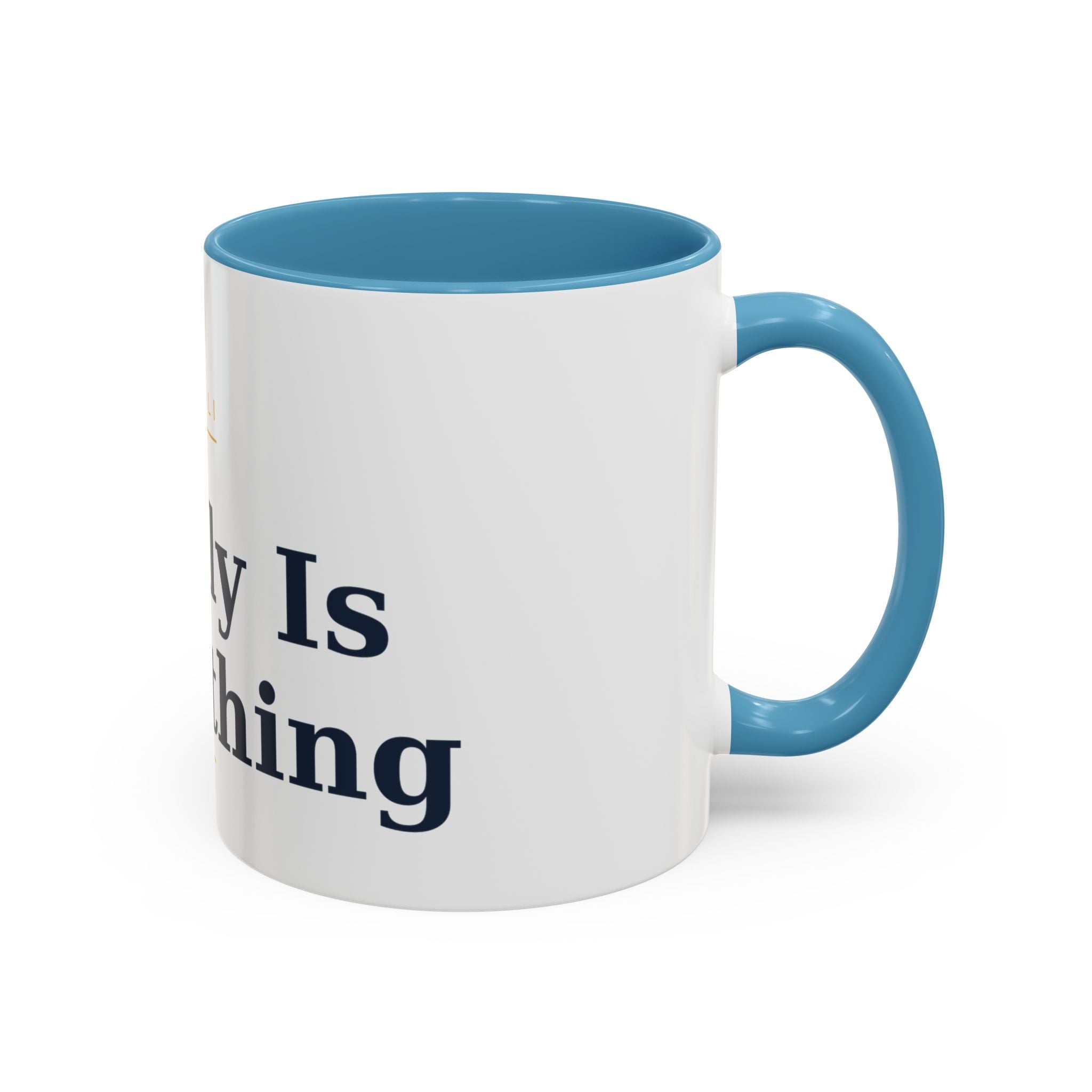 Family Is Everything Accent Coffee Mug — Inspirational Family Quote Mug (11/15oz)