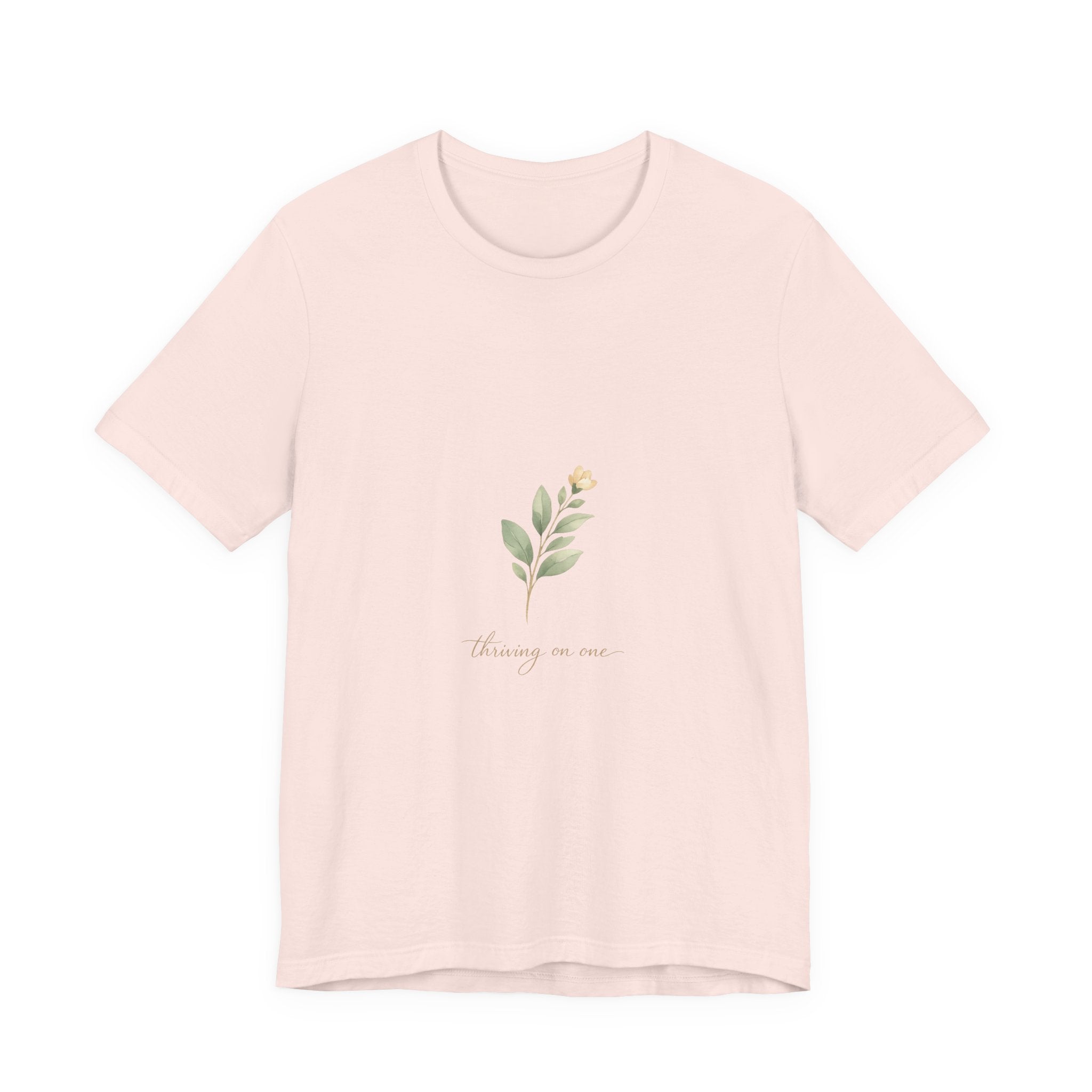 Thriving on One Tee