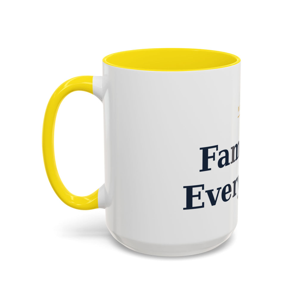 Family Is Everything Accent Coffee Mug — Inspirational Family Quote Mug (11/15oz)