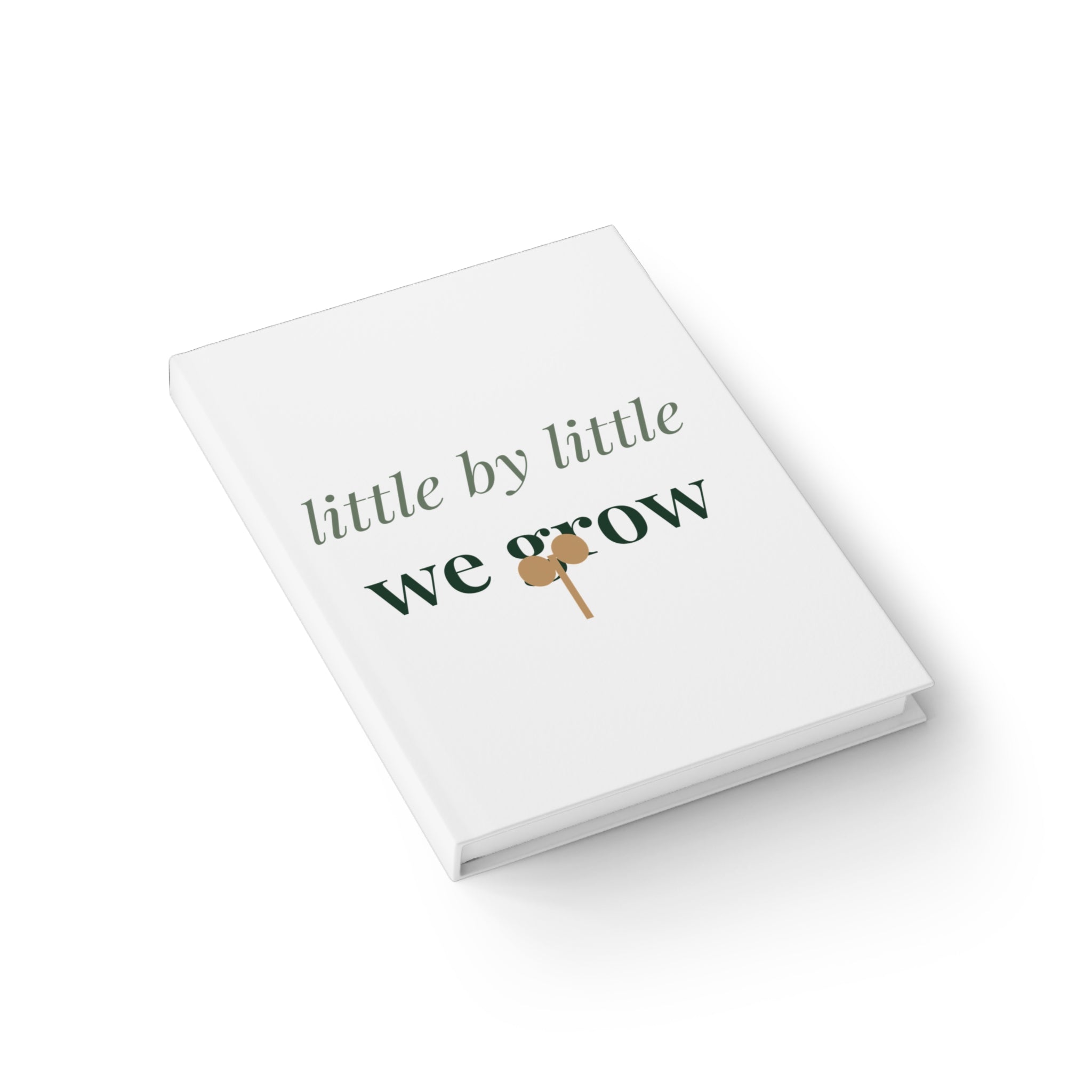 Little by Little, We Grow Journal